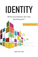 Identity: What Foundation are You Building On? null Book Cover