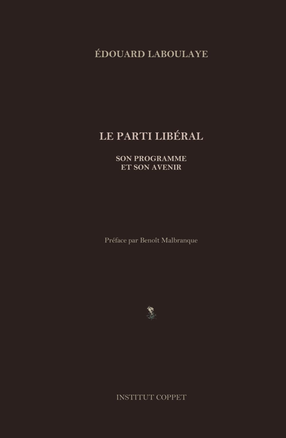 Le parti libéral: son programme et son avenir