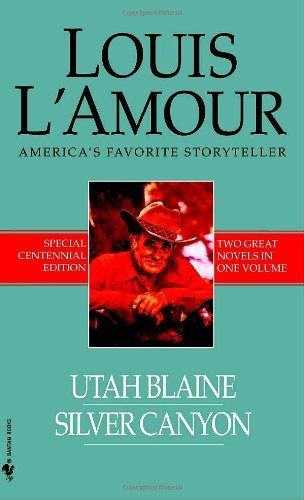 By Louis L'Amour Utah Blaine & Silver Canyon (F... B00SB4ZCP0 Book Cover
