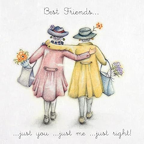 Greeting Card (BP8917) Blank/Birthday - Best Friends.Just You.Just Me.Just Right - Ladies Who Love Life Cover
