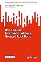 Bond Failure Mechanism of Fully Grouted Rock Bolts 9819904978 Book Cover