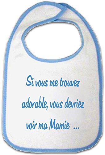 Yonacrea - Bavoir Bébé - Si vous me trouvez Adorable, vous devriez voir ma Mamie (BLEU)