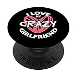i love my crazy girlfriend funny valentine gift popsockets popgrip intercambiabile