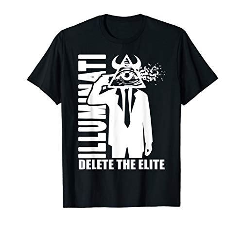 ILLUMINATI SHIRT, DELETE THE ELITE, ANTI ILLUMINATI SHIRT