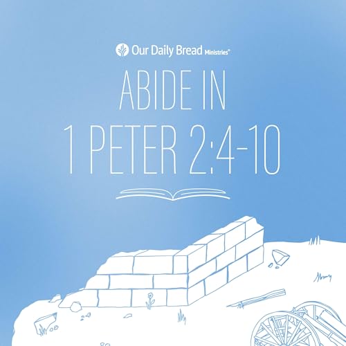 Abide In... 1 Peter 2:4-10 cover art