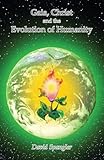 Gaia, Christ, and the Evolution of Humanity