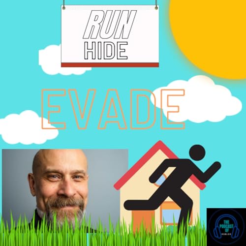 Run, Hide, Escape, whatever you do, EVADE!!!!! cover art