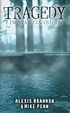 Tragedy in Martinsburg (Catlyn O'Bannon)
