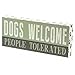 Barnyard Designs 'Dogs Welcome People Tolerated' Box Wall Art Sign, Primitive Country Farmhouse Home Decor Sign With Pet Sayings, 12