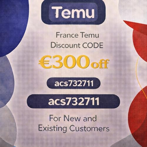 France Temu Discount CODE &euro;300 off (acs732711) For New and Existing Customers cover art