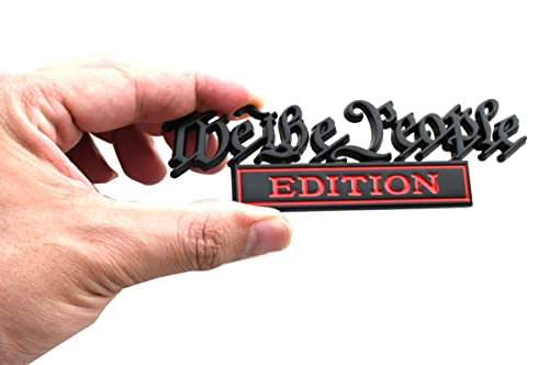Image of We The People Edition Emblem Full Metal Badge Decal 3D Sticker Compatible with Universal Car, Truck, SUV, Boat, Vehicle Door Decoration (Black /Red)
