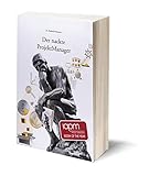 Der nackte ProjektManager: Ein Buch, wie es das Leben schreibt. iapm, International Association of Project Managers, Book of the Year