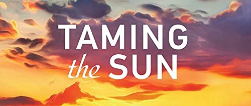 Taming the Sun: Innovations to Harness Solar Energy and Power the Planet (Mit Press) - Image 3