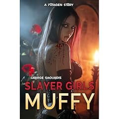 Slayer Girls: Muffy Audiolibro Por George Saoulidis, Machine George arte de portada