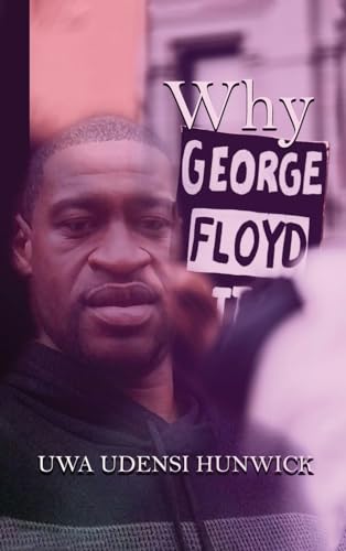 Why George Floyd: The Way of Love