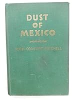 Dust of Mexico, B0006AP6IK Book Cover
