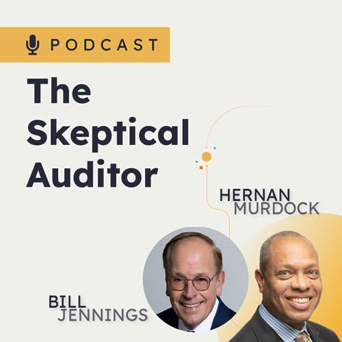 Auditing High-Tech Fraud: Insights, Indicators and Success Strategies | The Skeptical Auditor Podcast Podcast Por arte de portada