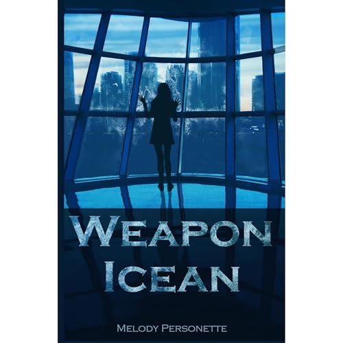 Weapon Icean -- Melody Personette episode artwork