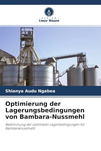 Optimierung der Lagerungsbedingungen von Bambara-Nussmehl: Bestimmung der optimalen Lagerbedingungen für Bambaranussmehl