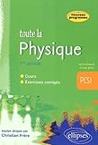 Toute la physique en PCSI : Cours et exercices corrigés - 1re période