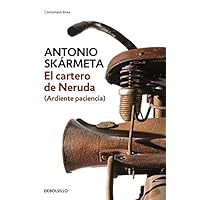 El cartero de Neruda (Ardiente paciencia)