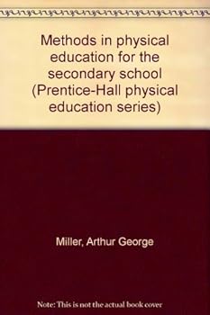 Unknown Binding Methods in physical education for the secondary school (Prentice-Hall physical education series) Book