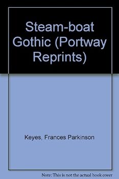 Steam-boat Gothic (Portway Reprints)