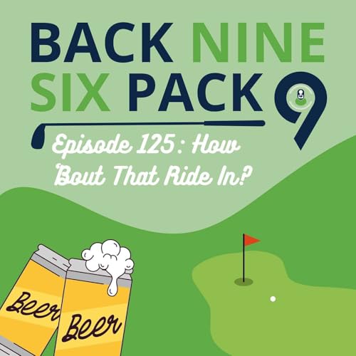 Page de couverture de Episode 125: How ‘Bout That Ride In?