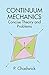 Continuum Mechanics: Concise Theory and Problems (Dover Books on Physics)