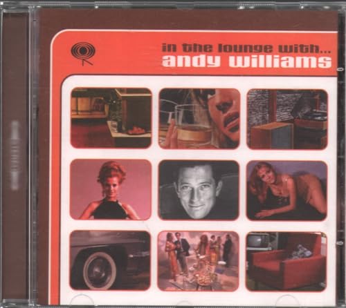 In the Lounge With Andy Willia