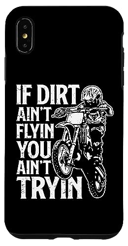 If Dirt Ain't Flying Dirt Biking gNXoCN {[CY Y X}zP[X iPhone XS Max p