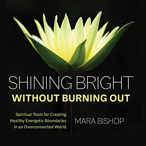 Shining Bright Without Burning Out by Mara Bishop episode artwork