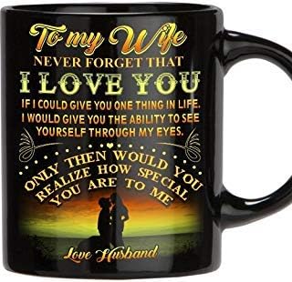 TERAVEX Coffee Mugs gifts for wife. To My Wife Never Forget That I Love You 11 oz Ceramic coffee cup wedding gift for women, wife gifts from Husband, birthday gifts for wife