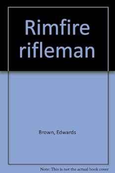 Hardcover Rimfire rifleman Book
