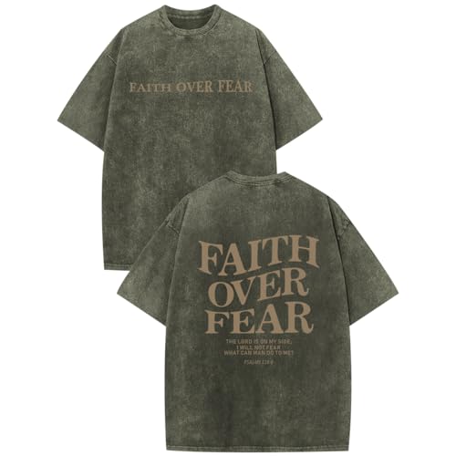 Weetiotio Christian Faith Over Fear Shirt for Men Jesus Religious Shirts Oversized Graphic Tees Acid Wash God T-Shirt(Army Green M)