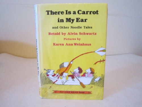 There is a Carrot in My Ear and Other Noodle Tales B0043OXGUK Book Cover