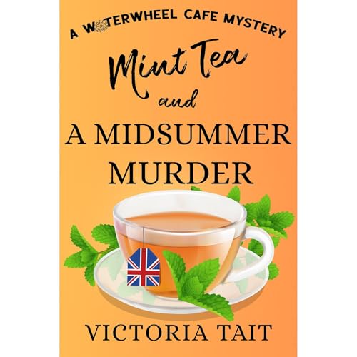 Mint Tea and A Midsummer Murder (By Victoria Tait) episode artwork