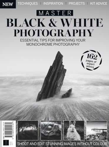 Master Black & White Photography: The Ultimate Photography Guide