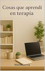 Cosas que aprendí en terapia