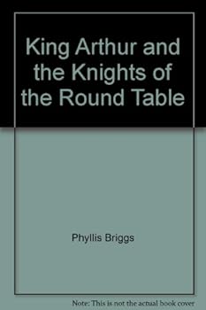 Hardcover King Arthur and the Knights of the Round Table Book