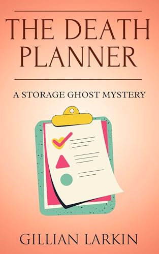 The Death Planner (Storage Ghost Murder Book 6)