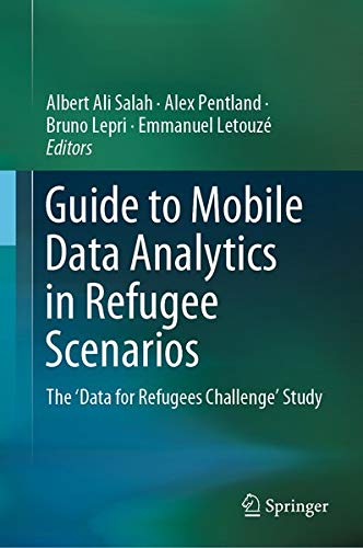 Buy Guide to Mobile Data Analytics in Refugee Scenarios — BookShops.in
