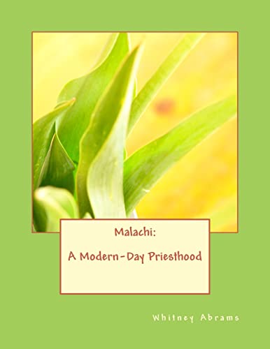 Malachi: A Modern-Day Priesthood 1515389294 Book Cover