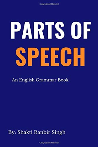 Parts of Speech: An English Grammar Book
