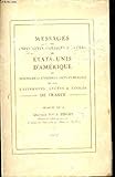 MESSAGES DES UNIVERSITES, COLLEGES ET ECOLES DES ETATS-UNIS D'AMERIQUE - AU MINISTRE DE L'INSTRUCTION PUBLIQUE ET AUX UNIVERSITES, LYCEES ET ECOLES DE FRANCE.