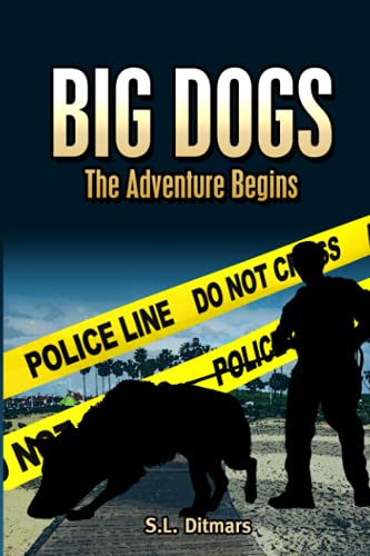 Big Dogs: The Adventure Begins