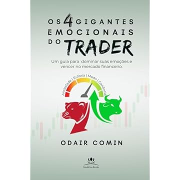 Capa do livro Os 4 Gigantes Emocionais do Trader: Um guia para dominar suas emoções e vencer no mercado financeiro.