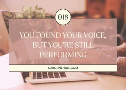 018: You Found Your Voice—But You’re Still Performing Podcast Por arte de portada