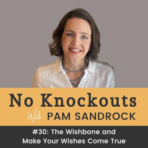 #30: The Wishbone and Make Your Wishes Come True cover art