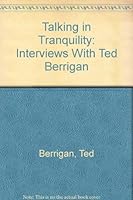 Talking in Tranquility: Interviews With Ted Berrigan 0939691051 Book Cover